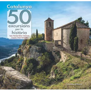 Catalunya. 50 Excursions per la Història - Cossetània