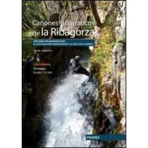 Cañones y Barrancos de la Ribagorza - Prames