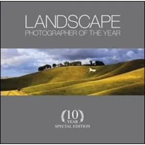Landscape Photographer of the Year. 10 Year Special Edition - AA Publishing