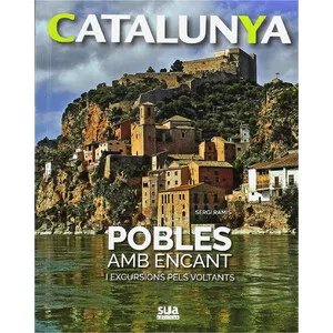 Pobles Amb Encant I Excursions Pels Voltants - Sua
