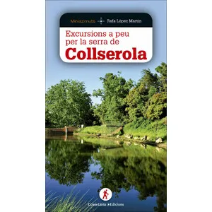 Excursions a Peu per la Serra de Collserola - Cossetània