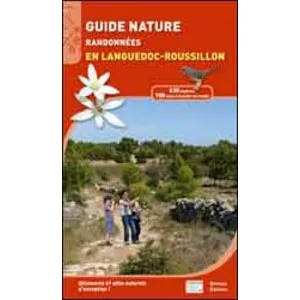 Guide Nature. Randonnées en Languedoc-Roussillon - Biotope