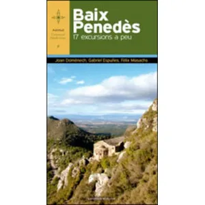 Baix Penedes. 17 Excursions a Peu - Cossetània