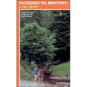 Passejades Pel Montseny : a Peu I en Btt - Pòrtic