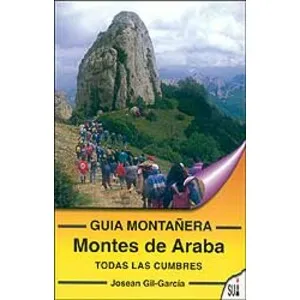 Guía Montañera. Montes de Araba. Todas las Cumbres - Sua