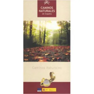 Guía de los Caminos Naturales de España - Ministerio de Medio Ambiente