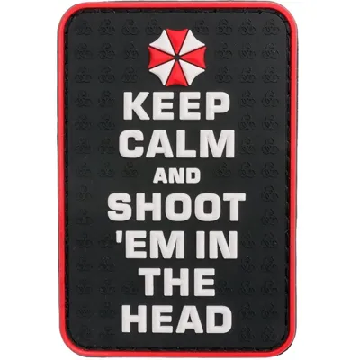 3D Keep Calm & Shoot Em in the Head - JTG