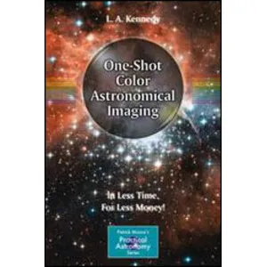 One-Shot Color Astronomical Imaging. in Less Time, for Less Money! - Springer