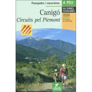 Chamina Canigó. Circuits Pel Piemont
