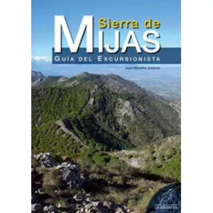 Sierra de Mijas. Guía del Excursionista - Editorial La Serranía