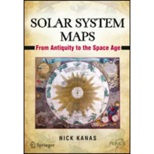 Solar System Maps. From Antiquity to the Space Age - Springer