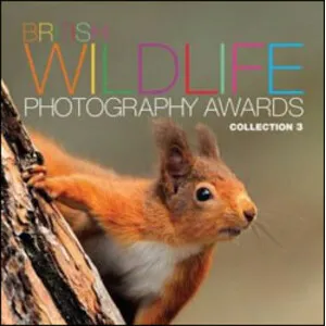 British Wildlife Photography Awards. Collection 3 - AA Publishing