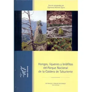 Hongos, Líquenes y Briófitos del Parque Nacional de la Caldera de Taburiente - Ministerio de Medio Ambiente