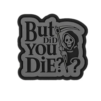 3D PVC But Did You Die? - 101 Inc