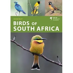 Helm Wildlife Guides. Birds of South Africa - Bloomsbury Publishing