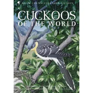 Helm Identification Guide. Cuckoos of the World - Christopher Helm