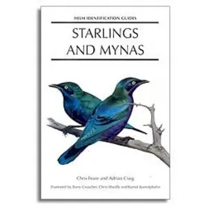Helm Identification Guides. Starlings and Mynas - Christopher Helm