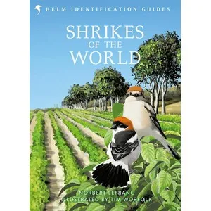 Helm Identification Guides. Shrikes of the World - Bloomsbury Publishing