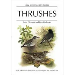Christopher Helm Helm Identification Guides. Thrushes