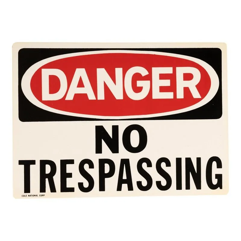 Panneau Danger No Trepassing