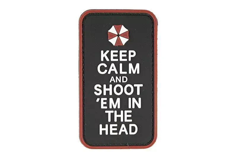 3D Patch – Keep Calm and Shoot ‘Em in the Head