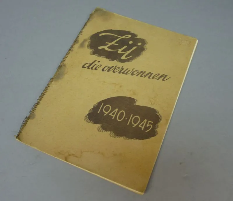 Zij Die Overwonnen 1940-1945