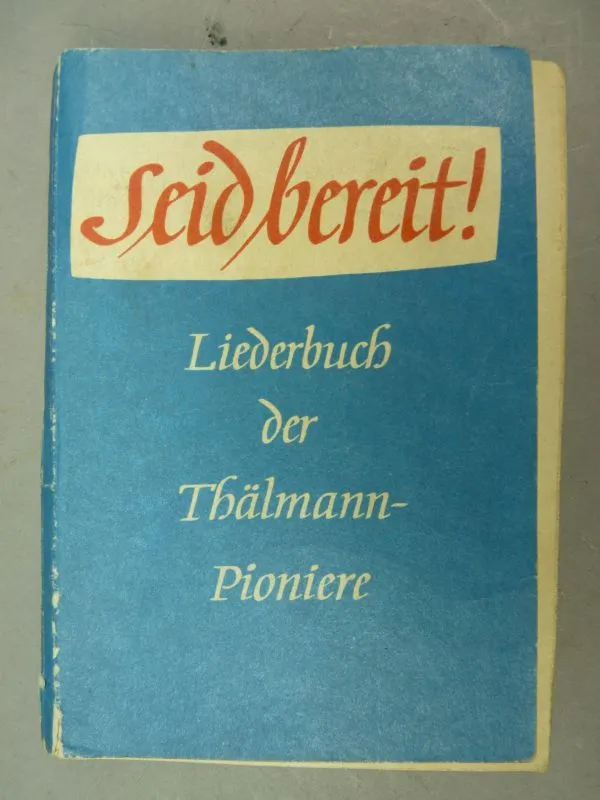 Liederbuch Der Thalmann Pioniere