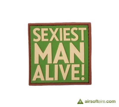 3D Rubber Sexiest Man Alive Patch - JTG