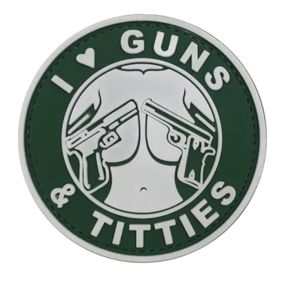 3D Patch I Love Guns and Titties - ASMC