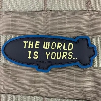 'The World Is Yours' Blimp Morale Patch - Violent Little Machine