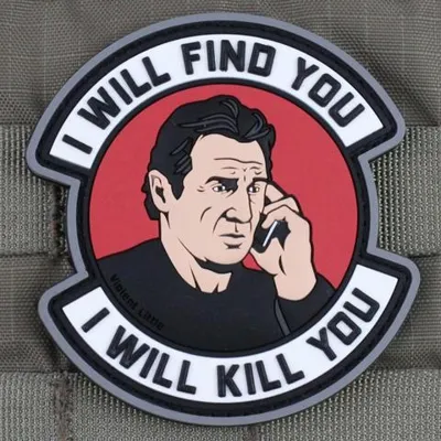 "I Will Find You" Taken Morale Patch - Violent Little Machine