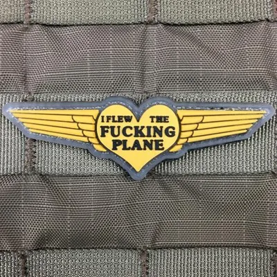 I Flew the Fucking Plane Morale Patch - Violent Little Machine