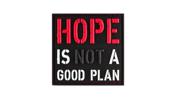 JTG Hope Is Not a Good Plan PVC Patch