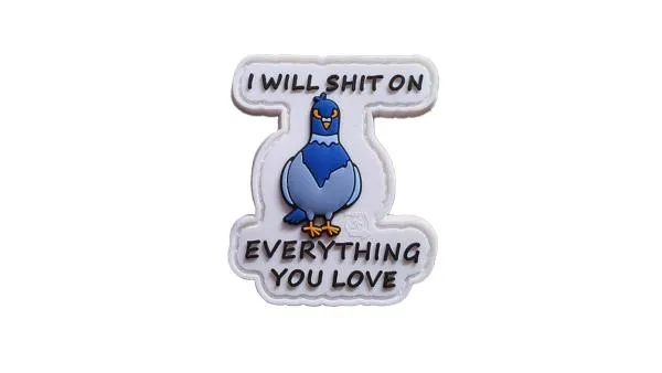 JTG I Will Shit on You PVC Patch