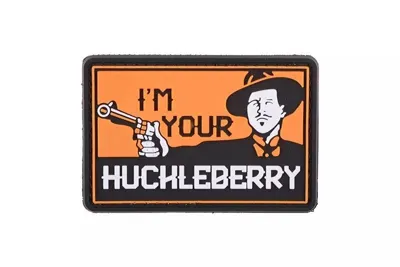 I Am Your Huckleberry - 3D Patch - GFC Tactical
