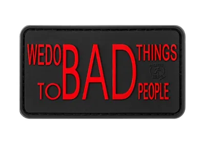WE Do Bad Things Gummipatch - JTG