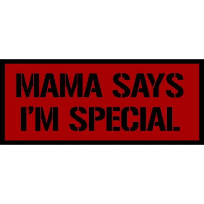 Rectangular Mama Says I'm Special 3