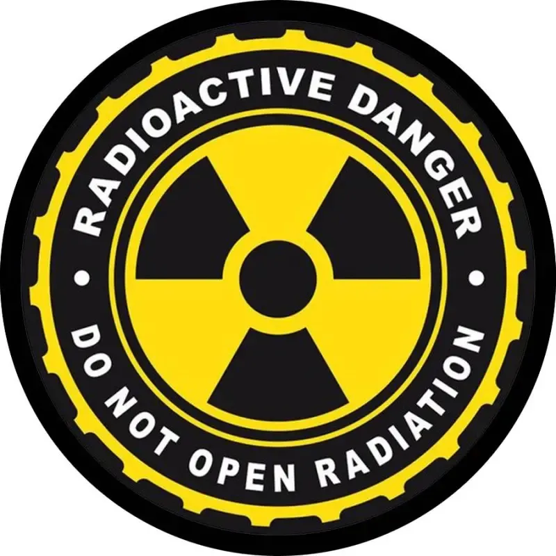 Radioactive Danger Do Not Open Radiation