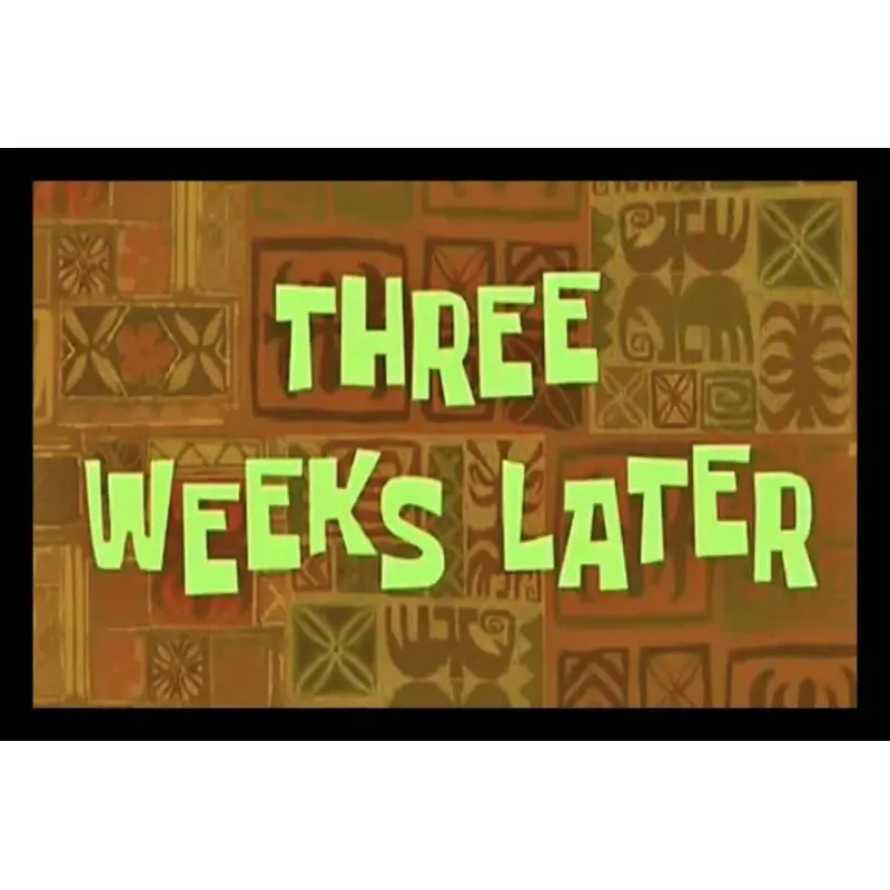 Three Weeks Later
