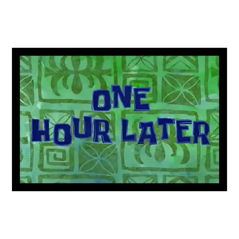 One Hour Later