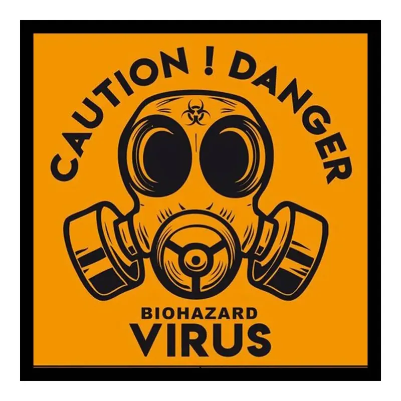 Caution Danger Biohazard Virus