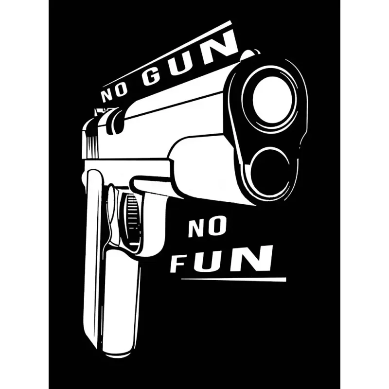 Rectangular No Gun No Fun 1911