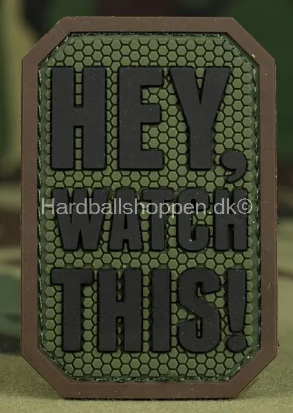 Hey Watch This, PVC Patch
