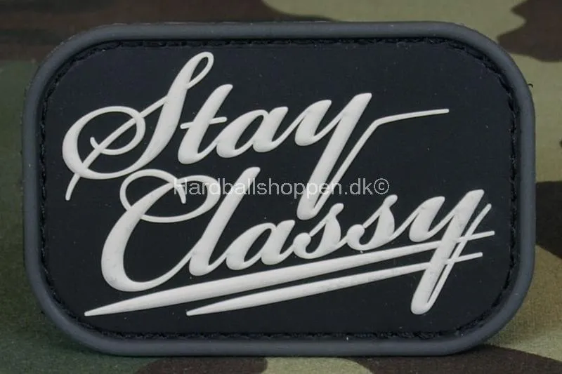 Stay Classy PVC Patch