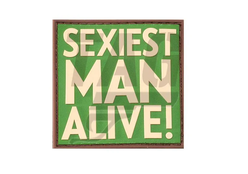Sexiest Man Alive Rubber Patch · Multicam